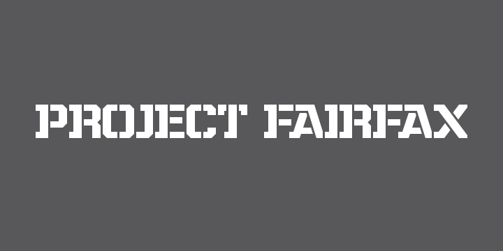 Project Fairfax font family