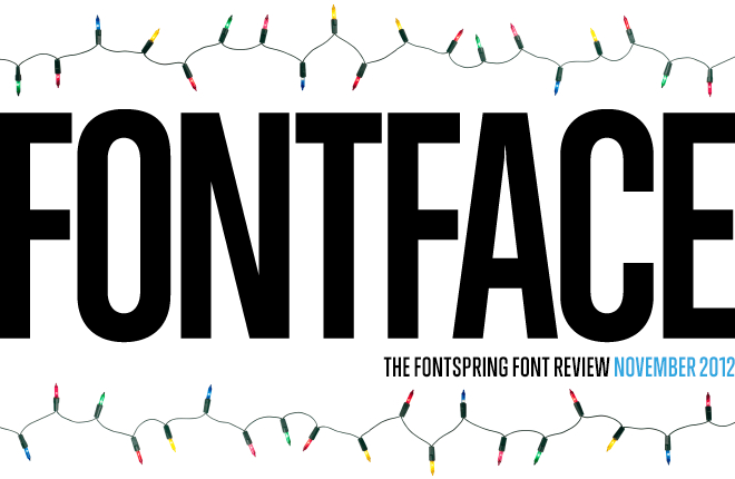 FONTFACE - The Fontspring Font Review