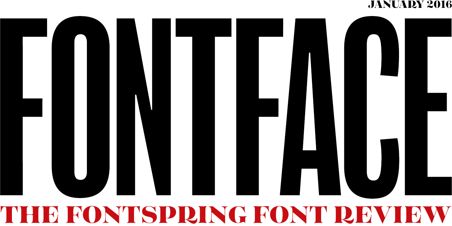 Fontspring: Fontface Newsletter | January 2016