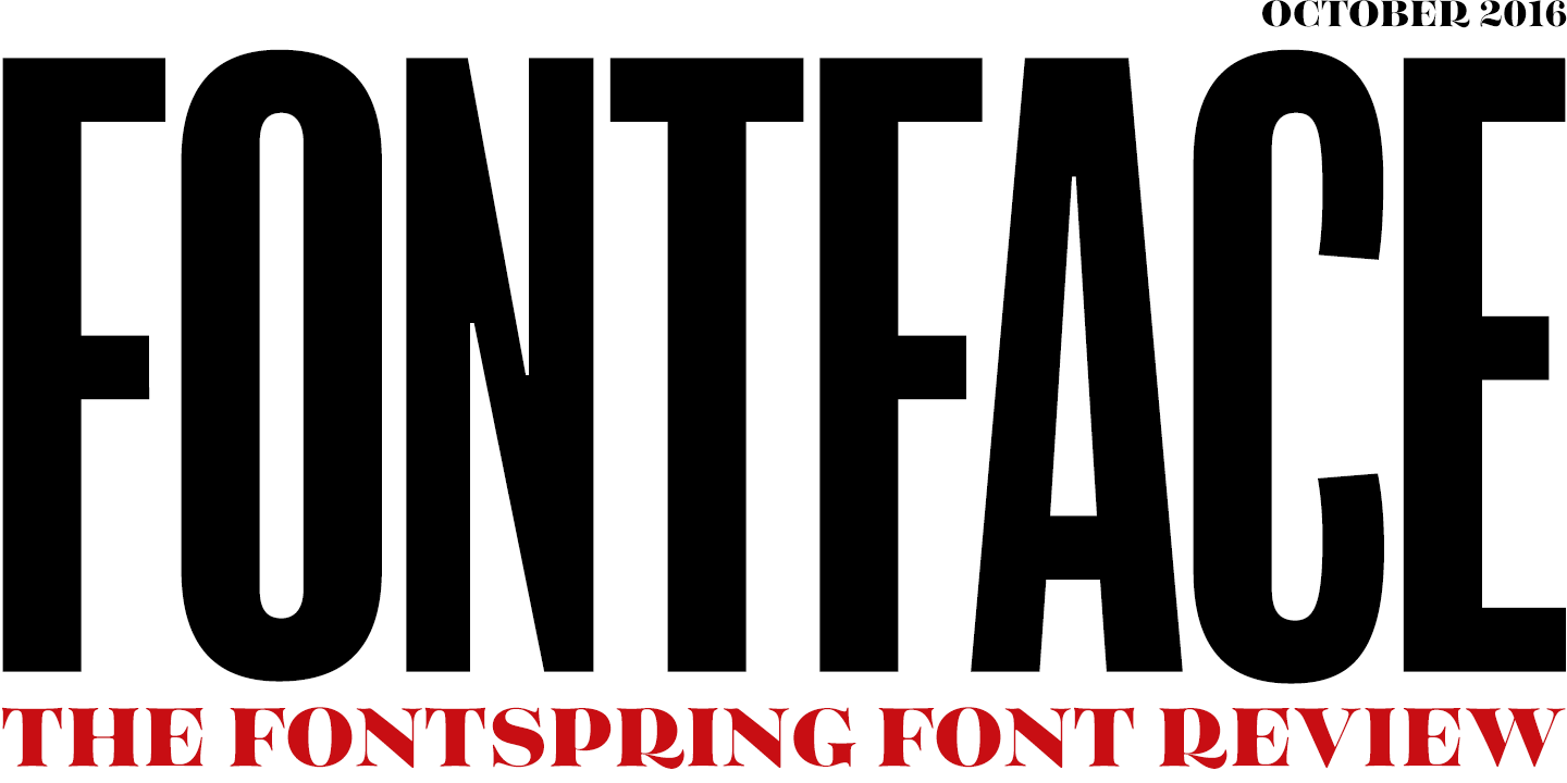 Fontspring: Fontface Newsletter | October 2016