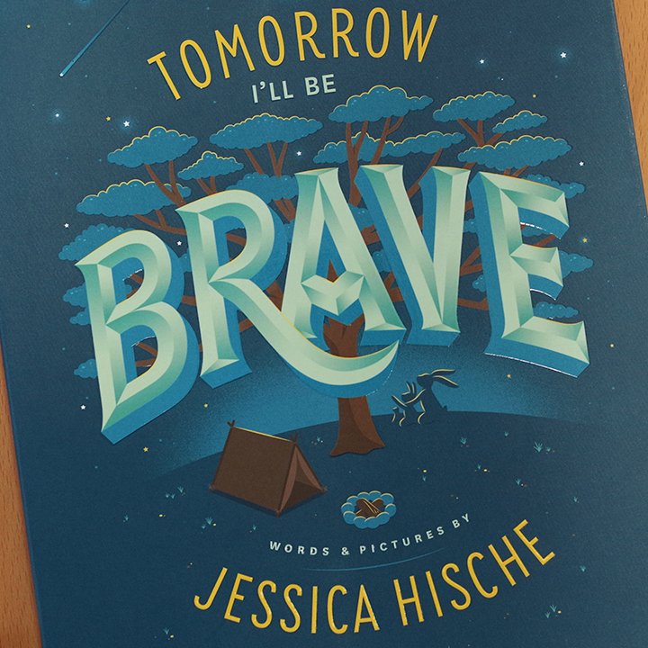 <i>Tomorrow I’ll Be Brave</i> Review