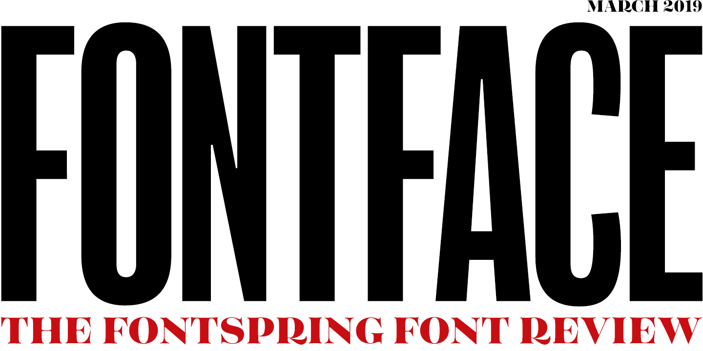 Fontspring: Fontface Newsletter | March 2019