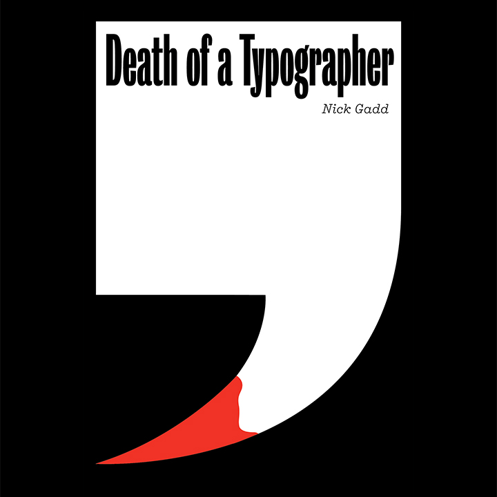 <i>Death of a Typographer</i>