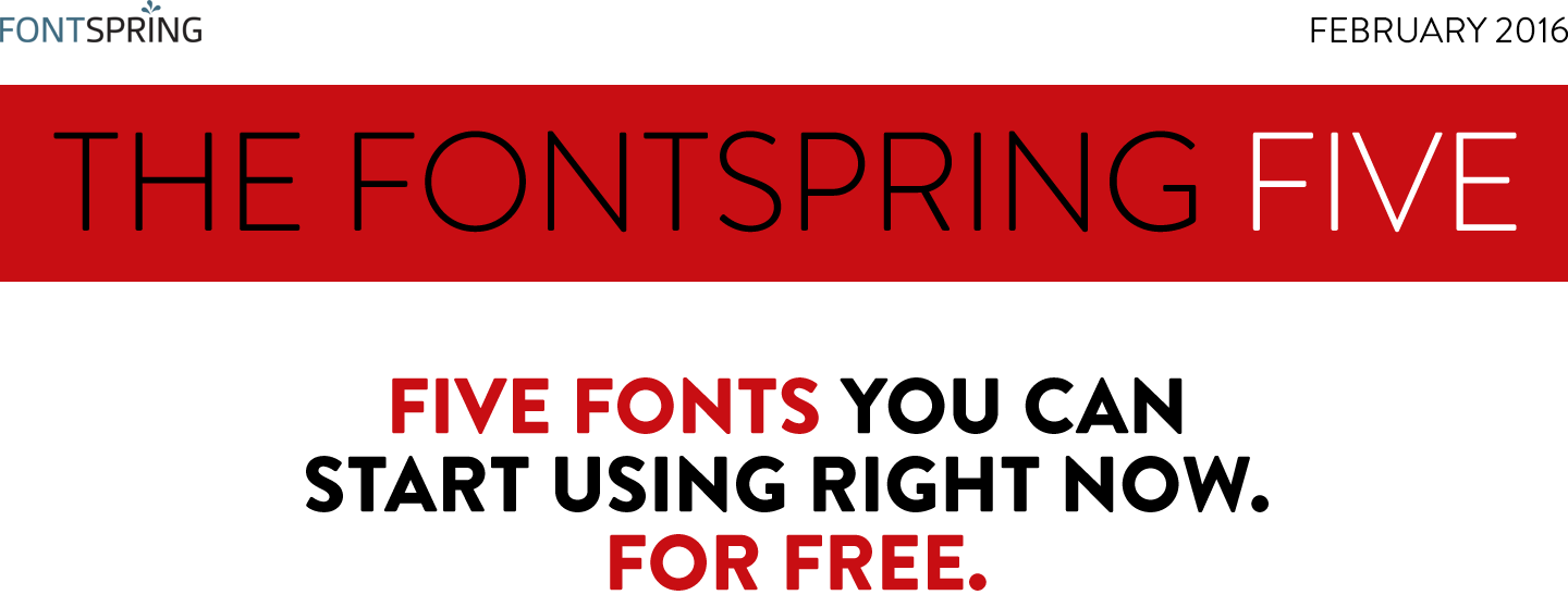 Fontspring: Fontspring Five Newsletter | February 2016