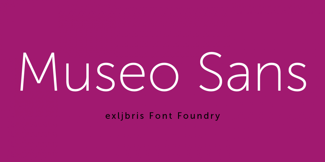 Museo Sans Poster