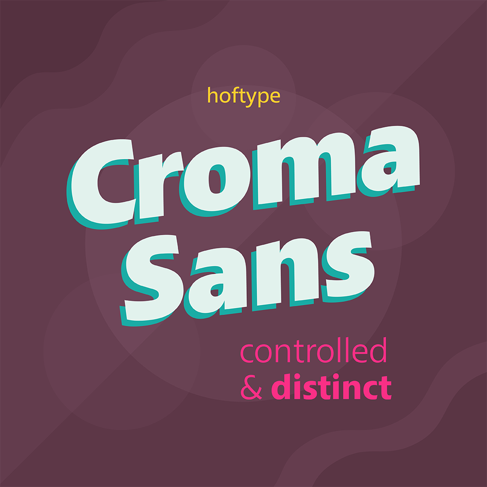 Croma Sans Poster