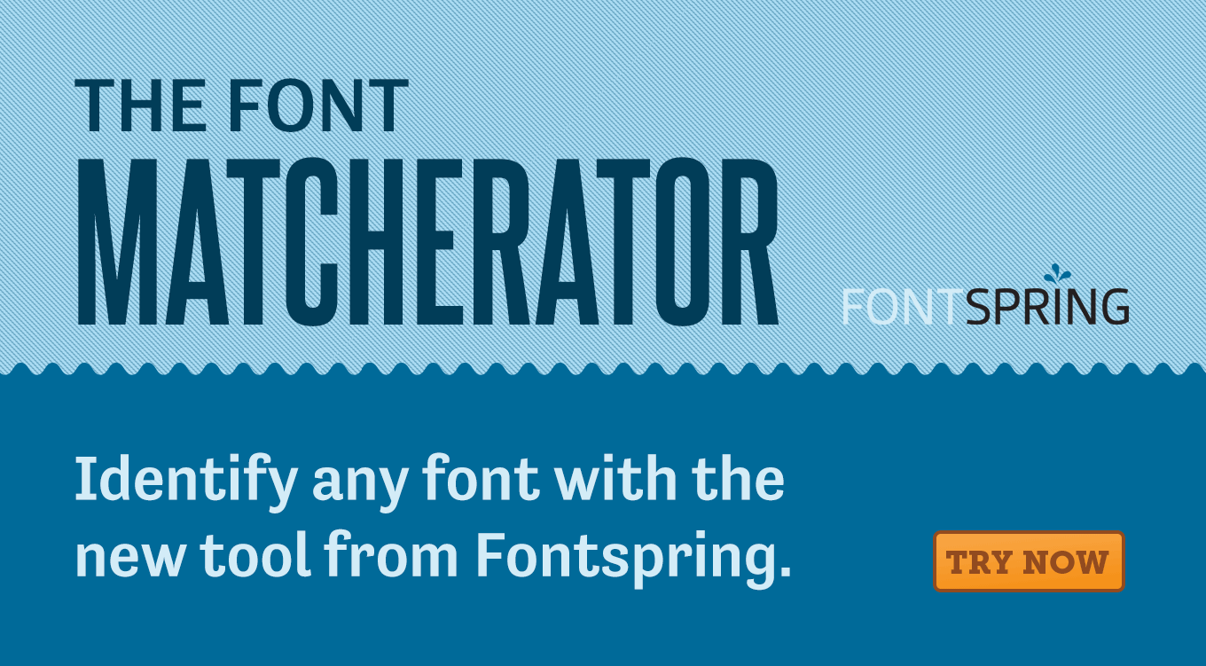 Vild Forbindelse Person med ansvar for sportsspil Fontspring Matcherator :: Find Fonts From An Image